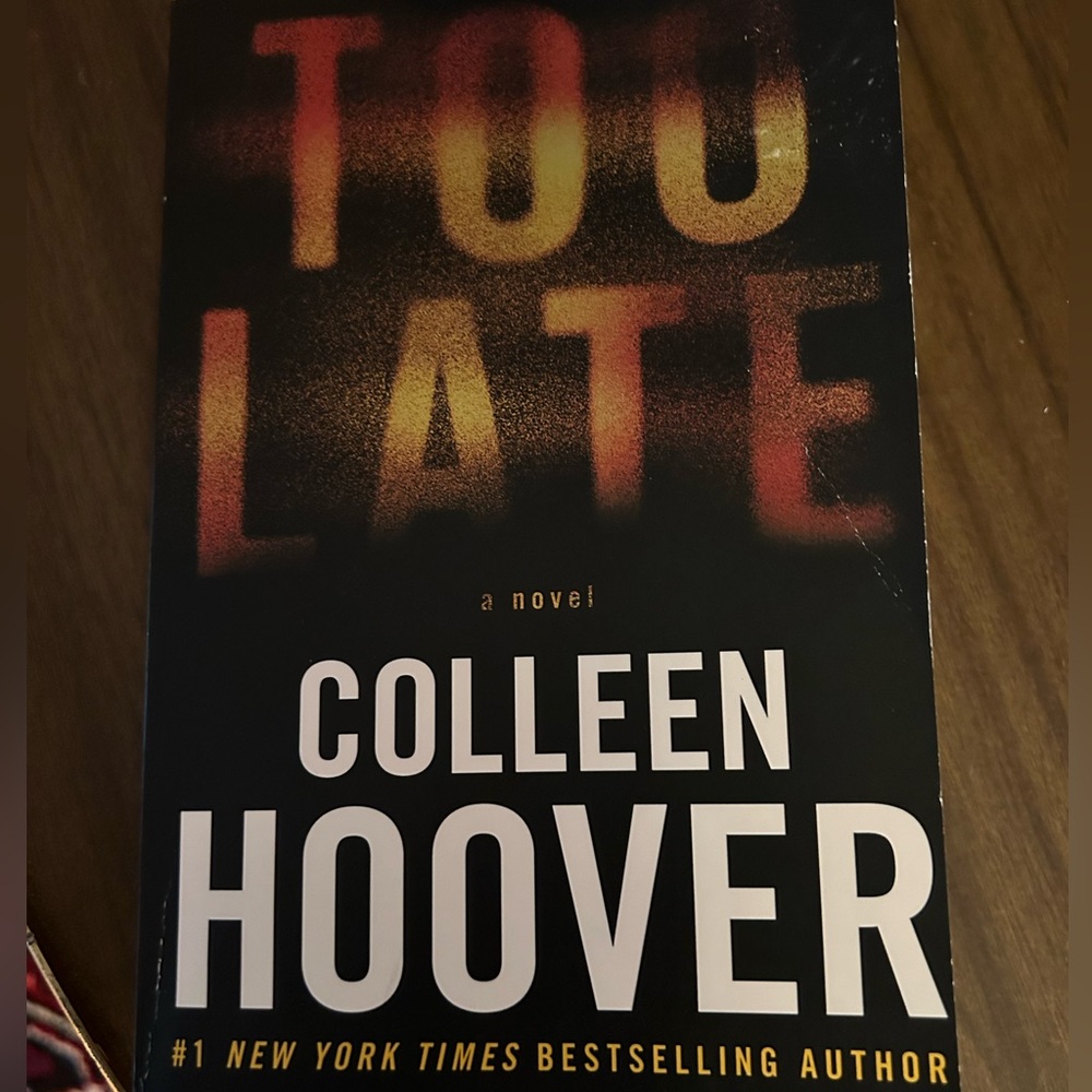 “Too Late” by Colleen Hoover